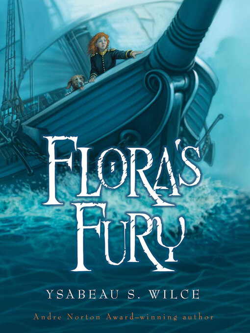 Title details for Flora's Fury by Ysabeau S. Wilce - Available
